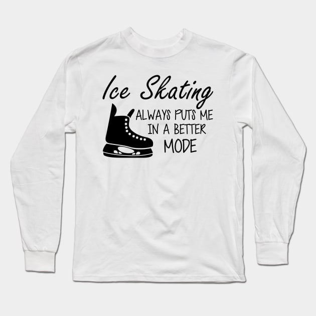 Ice Skater always puts me in a better mode Long Sleeve T-Shirt by KC Happy Shop